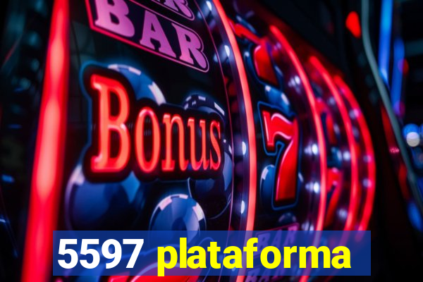 5597 plataforma